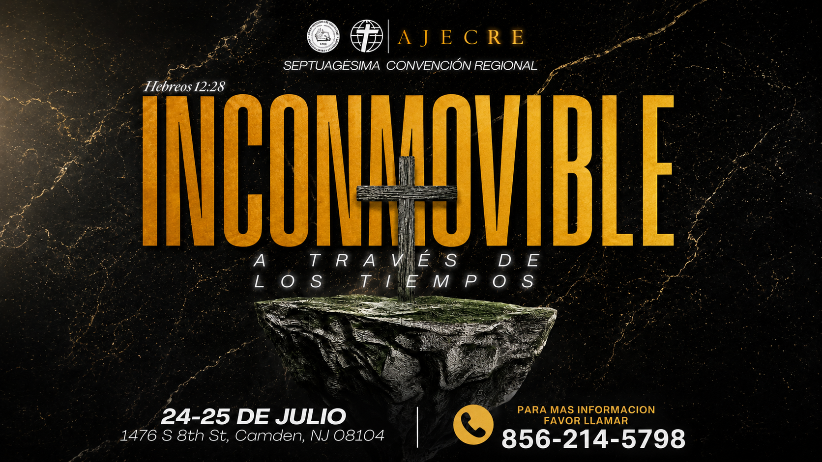 Convención Regional de Jóvenes AJECRE 2026 — Inconmovible a través de los tiempos — 24-25 de Julio, Camden NJ — Click para registrarse